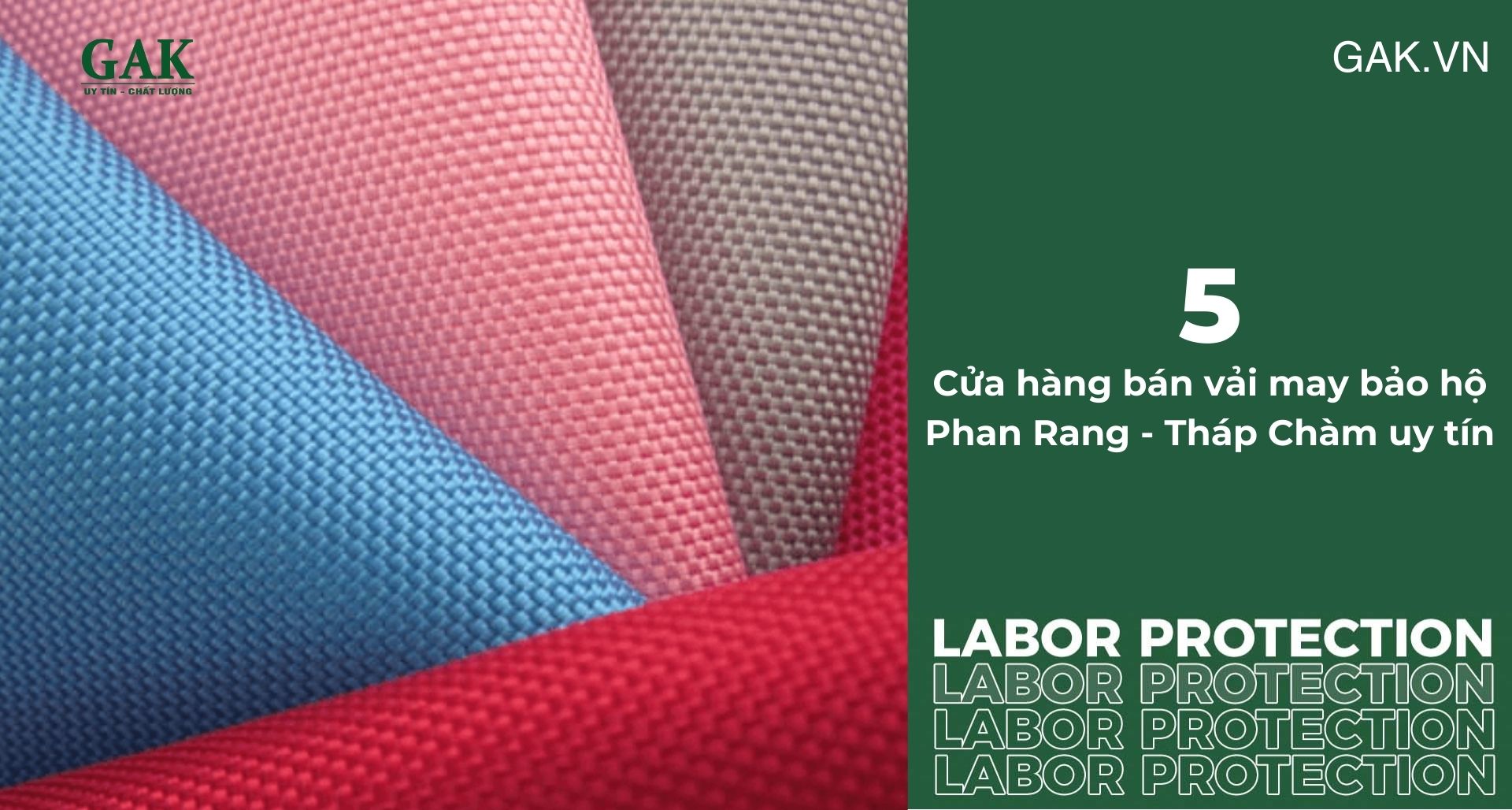6 cửa hàng bán vải may bảo hộ Phan Rang-Tháp Chàm uy tín