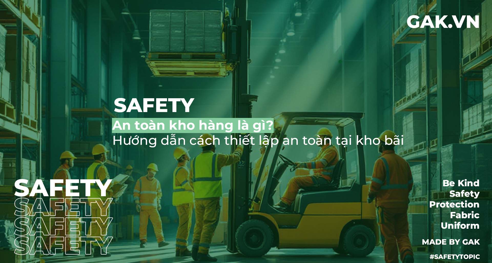 An toàn kho hàng là gì? Hướng dẫn cách thiết lập an toàn tại kho hàng