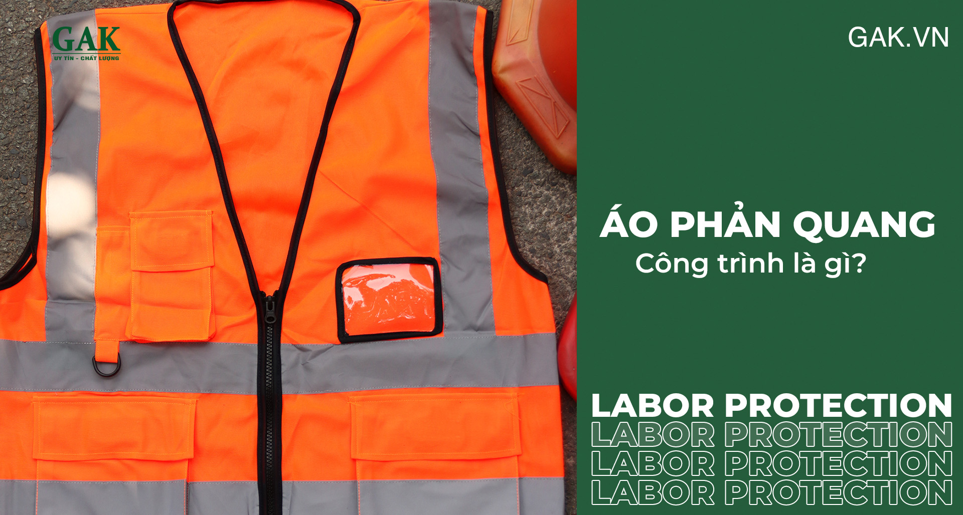 Áo phản quang công trình là gì? Vì sao cần trang bị công trình