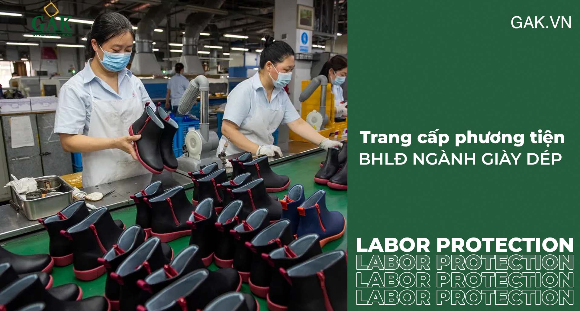 Cần trang cấp phương tiện bảo vệ cá nhân nào cho người lao động làm việc lĩnh vực giày dép?