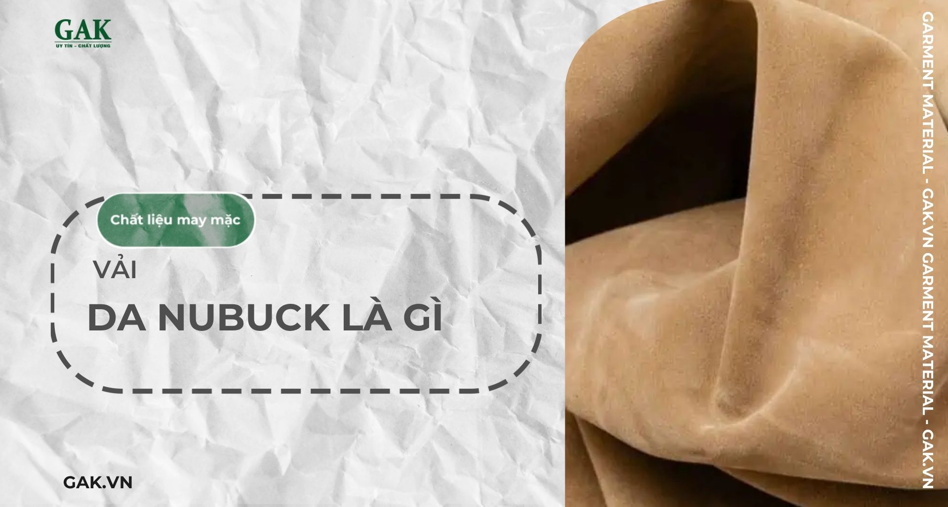 Da Nubuck là gì? Ưu nhược điểm và ứng dụng của loại vải này