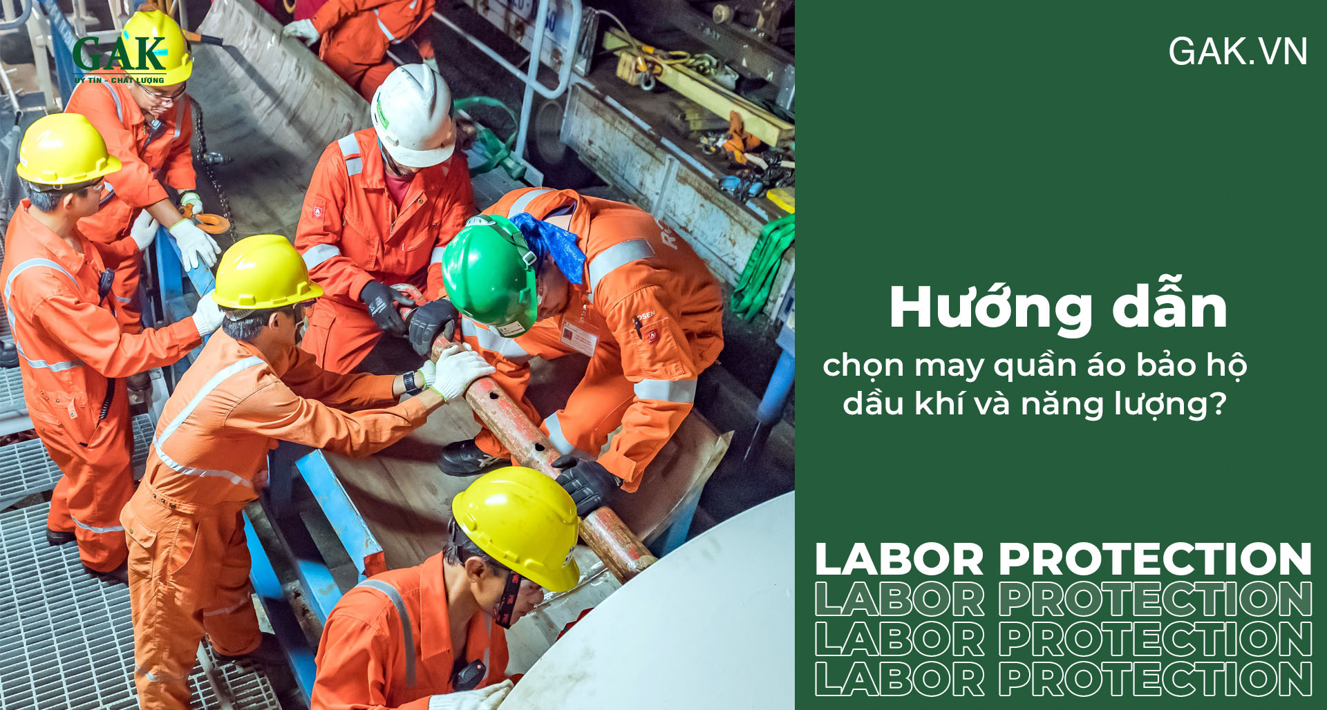 Hướng dẫn chọn may quần áo bảo hộ dầu khí và năng lượng?