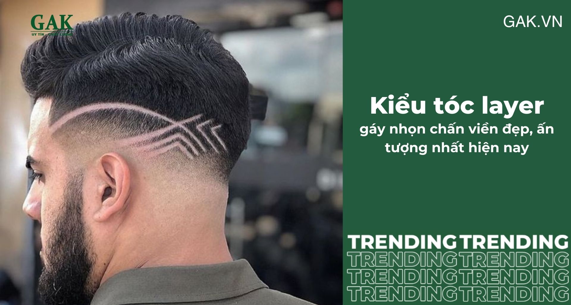 Kiểu tóc layer gáy nhọn chấn viền đẹp, ấn tượng nhất hiện nay