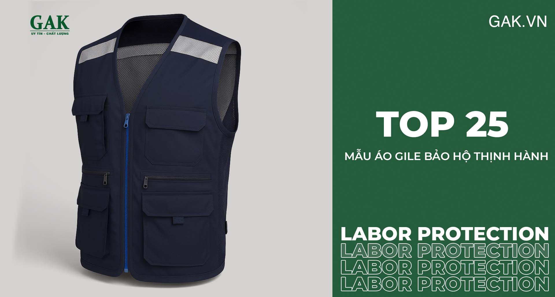 TOP 25 mẫu áo gile bảo hộ thịnh hành tại GAKVN