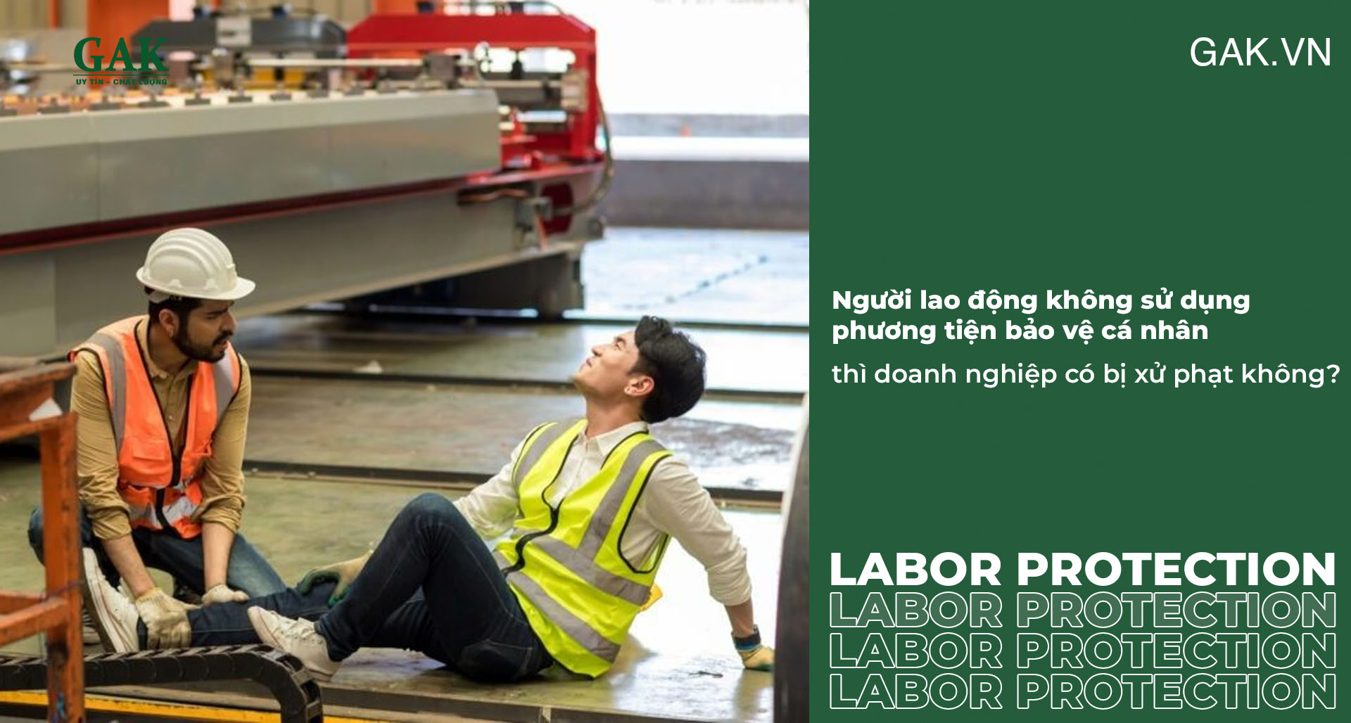 Người lao động không sử dụng phương tiện bảo vệ cá nhân thì doanh nghiệp có bị xử phạt không?