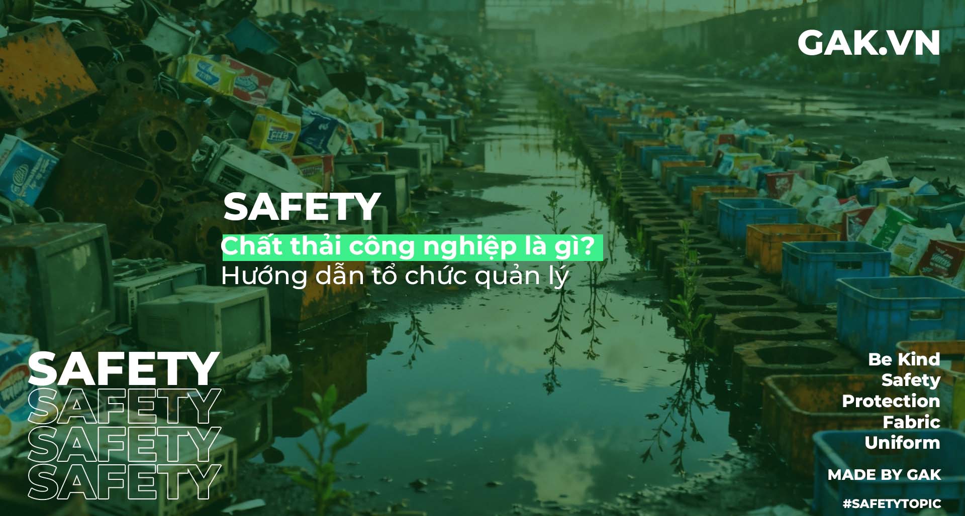 Quản lý chất thải công nghiệp là gì? Hướng dẫn tổ chức quản lý