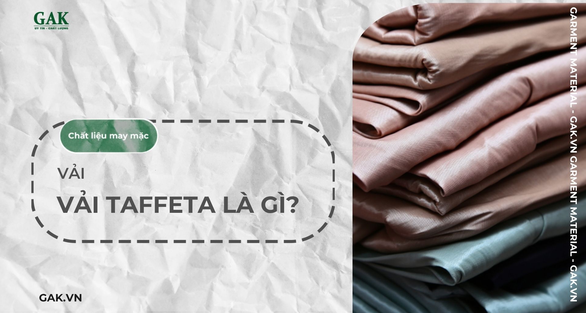 Vải Tafta/Taffeta là gì? Ưu nhược điểm và ứng dụng trong đời sống