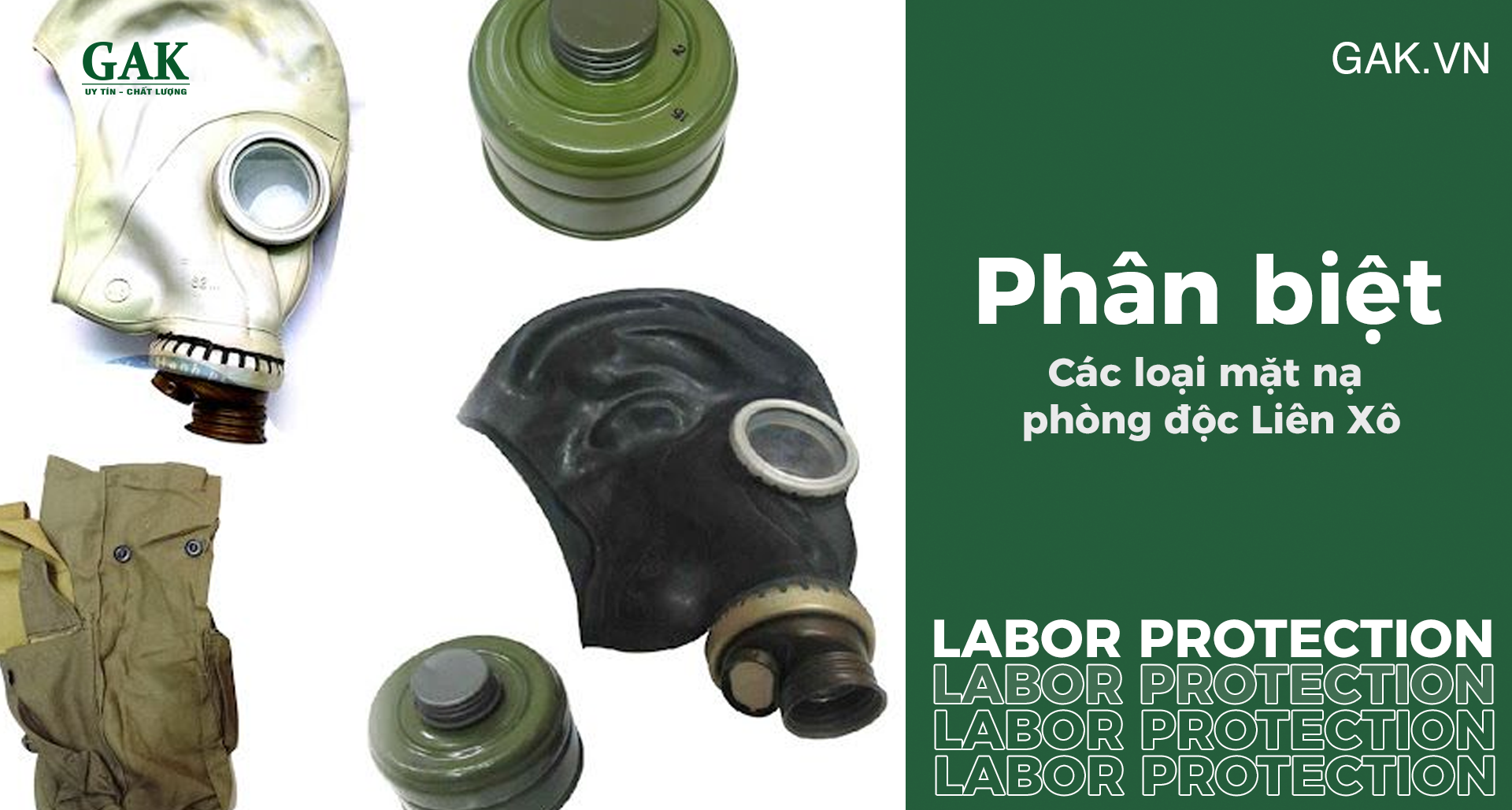 Phân biệt các loại mặt nạ phòng độc Liên Xô