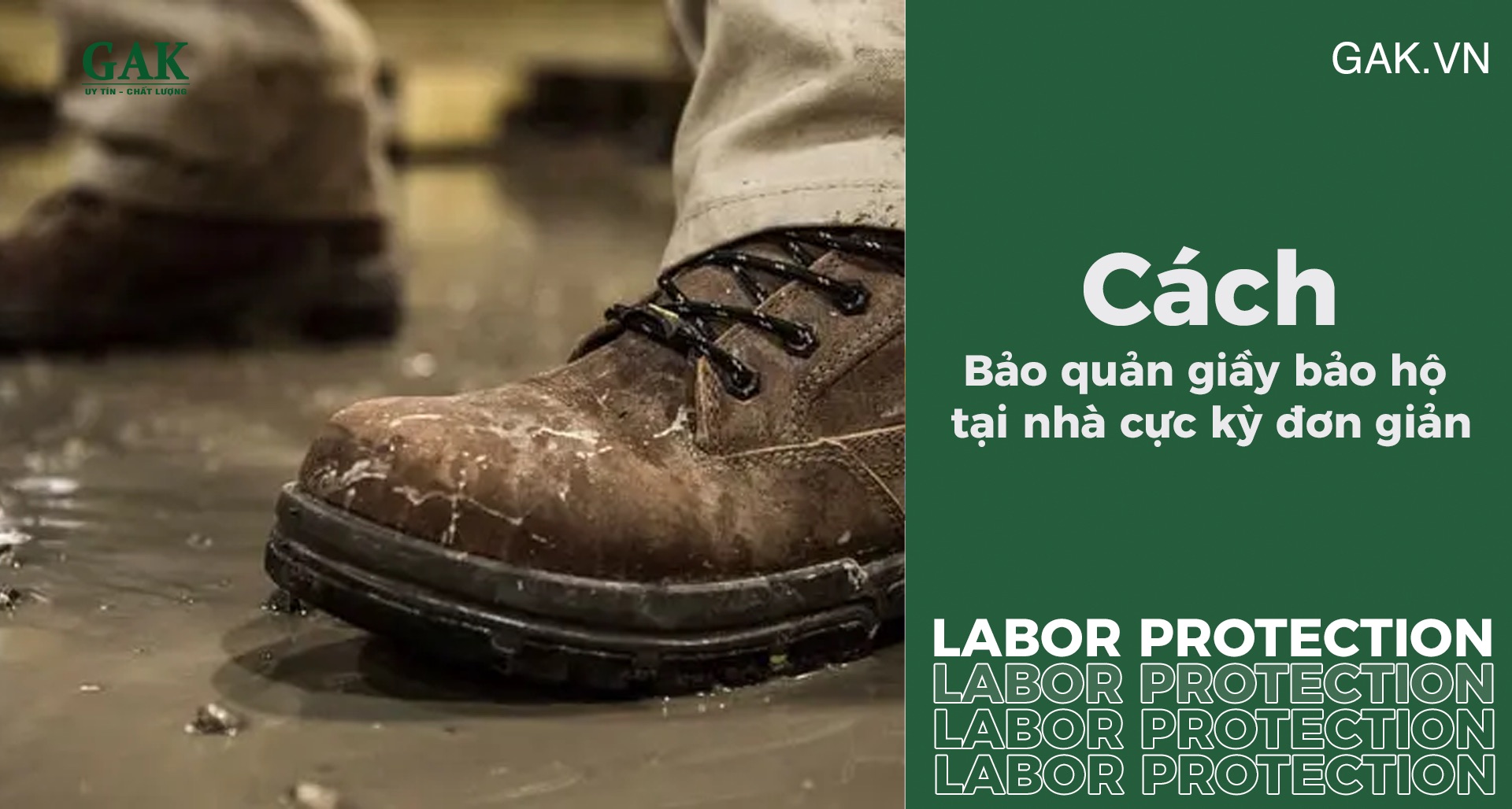 Cách bảo quảng giầy bảo hộ tại nhà